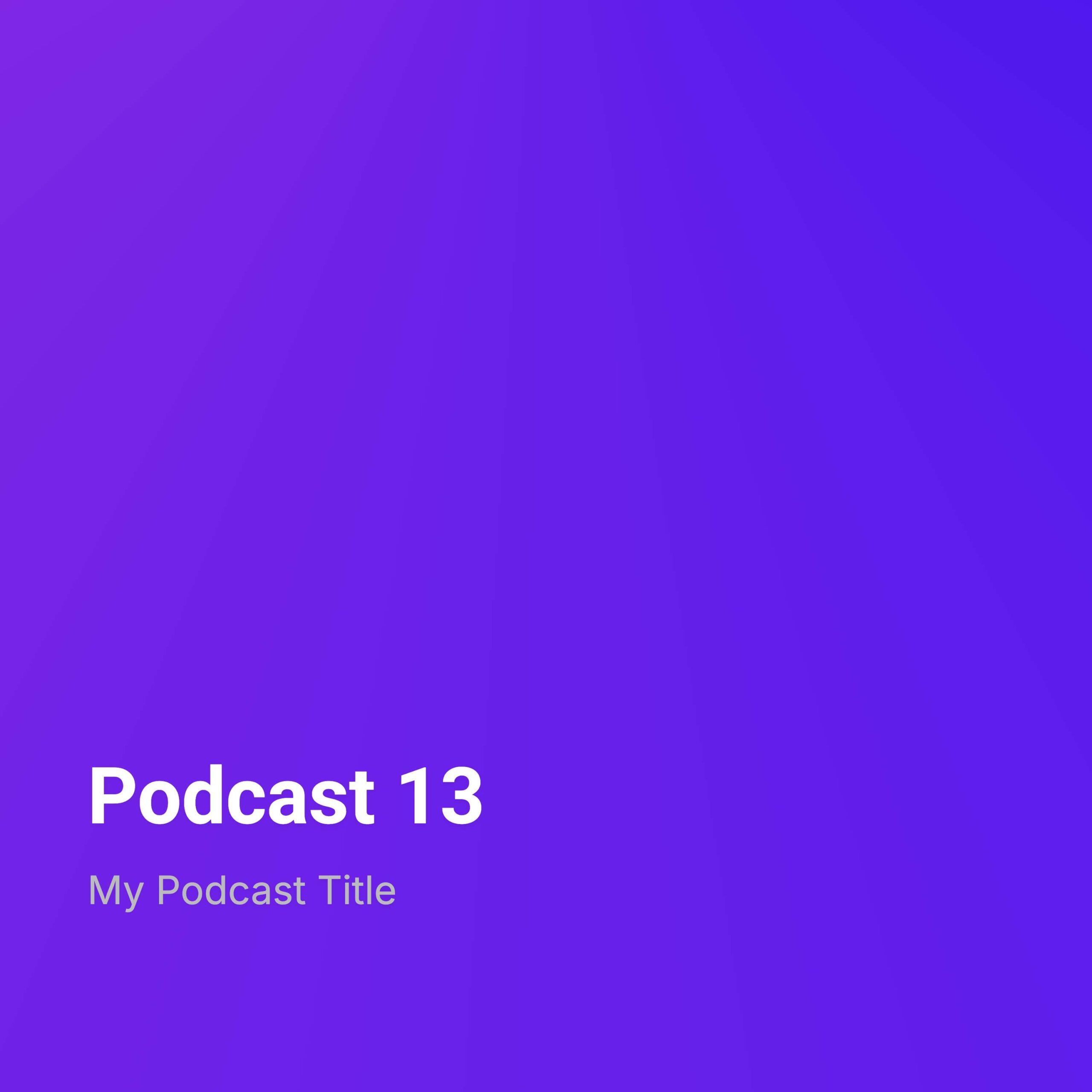 My Podcast Title My Podcast Title